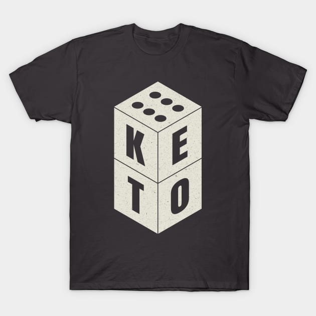 Keto Dice - Ketogenic T-Shirt by Ketogenic Merch